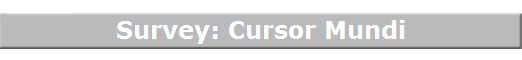 Survey: Cursor Mundi