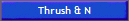 Thrush & N